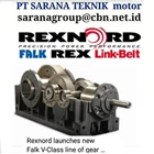 PT SARANA TEKNIK Gearbox Motor Rexnord FALK V-Class Line 1
